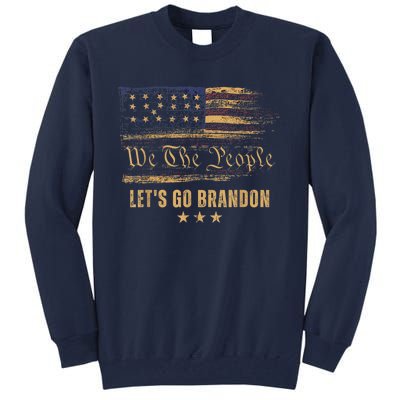 Let's Go Brandon - Let's Go 2024 We The People Tall Sweatshirt