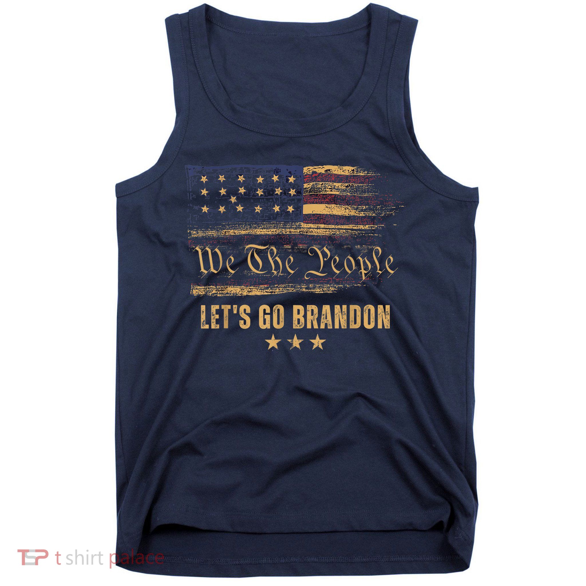 Let's Go Brandon - Let's Go 2024 We The People Tank Top
