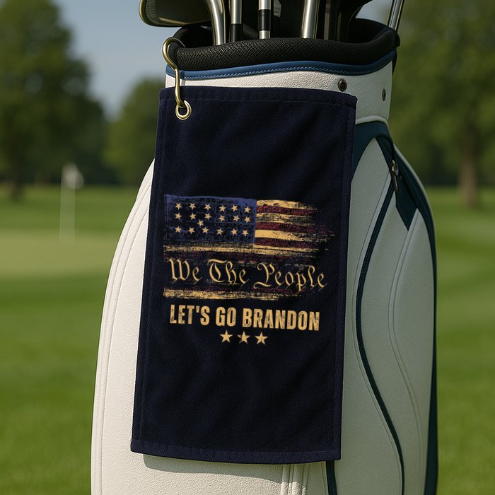 Let's Go Brandon - Let's Go 2024 We The People Golf Towel