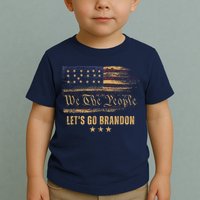 Let's Go Brandon - Let's Go 2024 We The People Toddler T-Shirt