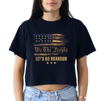 Let's Go Brandon - Let's Go 2024 We The People Crop Top
