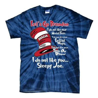 Lets Go Brandon Cat In The Hat Funny Maga Tie-Dye T-Shirt