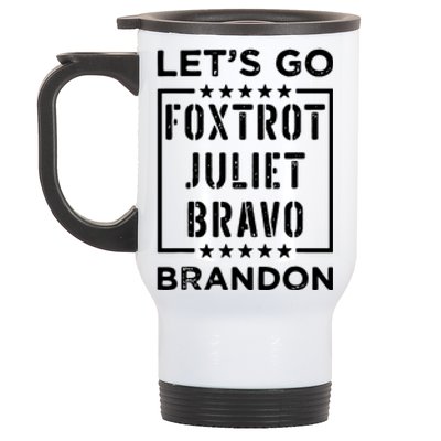 Let Go Brandon Foxtrot Juliet Bravo Stainless Steel Travel Mug