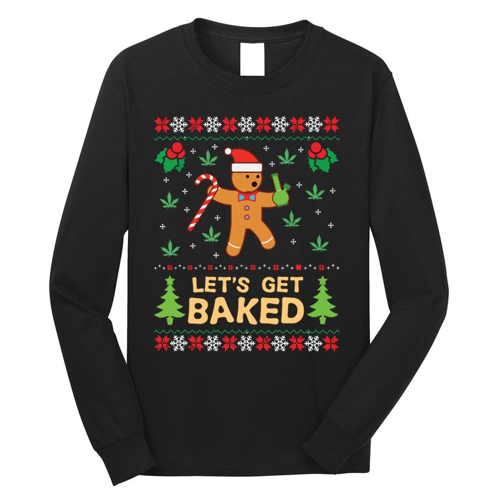 Lets Get Baked Cookie Weed Xmas Ugly Christmas Sweater Long Sleeve Shirt