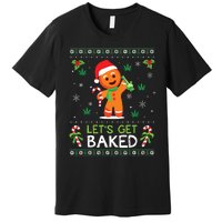 Lets Get Baked Ugly Sweater Weed Christmas Xmas Marijuana Premium T-Shirt