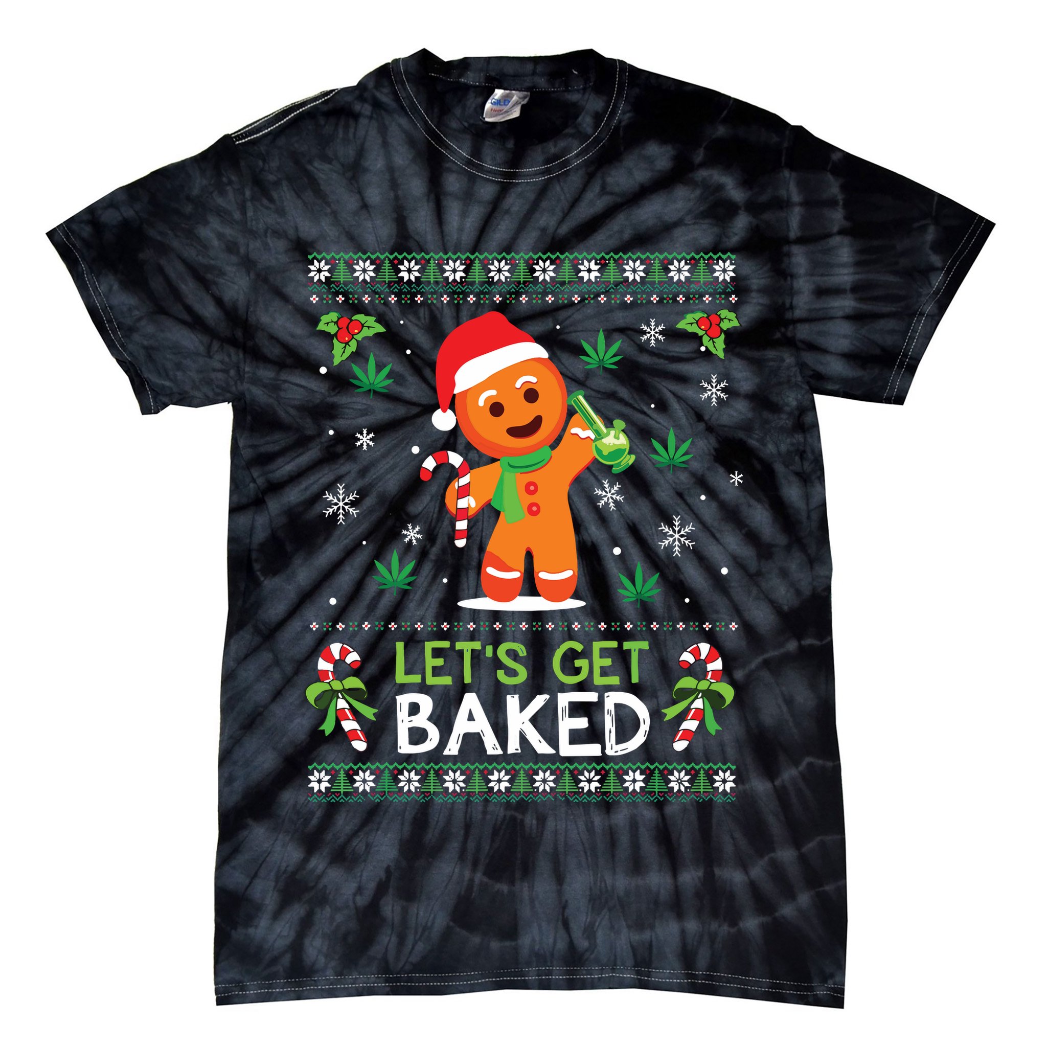 Lets Get Baked Ugly Sweater Weed Christmas Xmas Marijuana Tie-Dye T-Shirt
