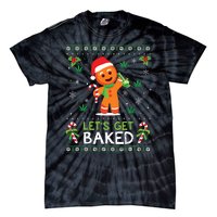 Lets Get Baked Ugly Sweater Weed Christmas Xmas Marijuana Tie-Dye T-Shirt