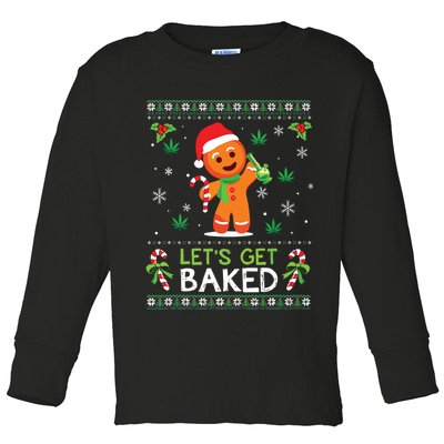 Lets Get Baked Ugly Sweater Weed Christmas Xmas Marijuana Toddler Long Sleeve Shirt