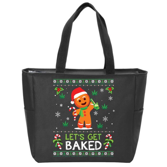 Lets Get Baked Ugly Sweater Weed Christmas Xmas Marijuana Zip Tote Bag