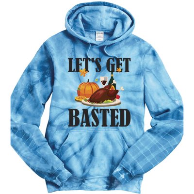 Lets Get Basted Funny Thanksgiving Pun Turkey Holiday Cool Gift Tie Dye Hoodie