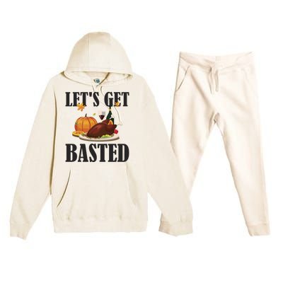 Lets Get Basted Funny Thanksgiving Pun Turkey Holiday Cool Gift Premium Hooded Sweatsuit Set