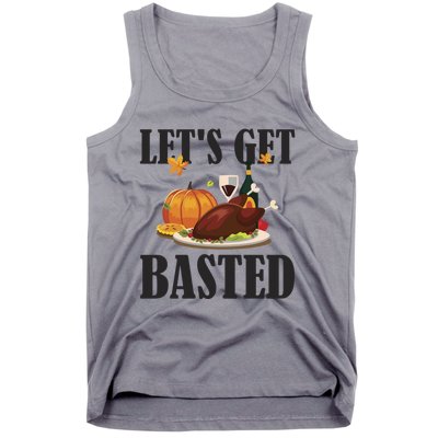 Lets Get Basted Funny Thanksgiving Pun Turkey Holiday Cool Gift Tank Top