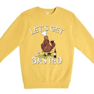 LetS Get Basted Gift Premium Crewneck Sweatshirt