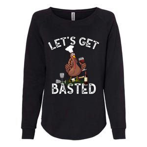 LetS Get Basted Gift Womens California Wash Sweatshirt