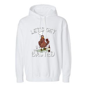 LetS Get Basted Gift Garment-Dyed Fleece Hoodie