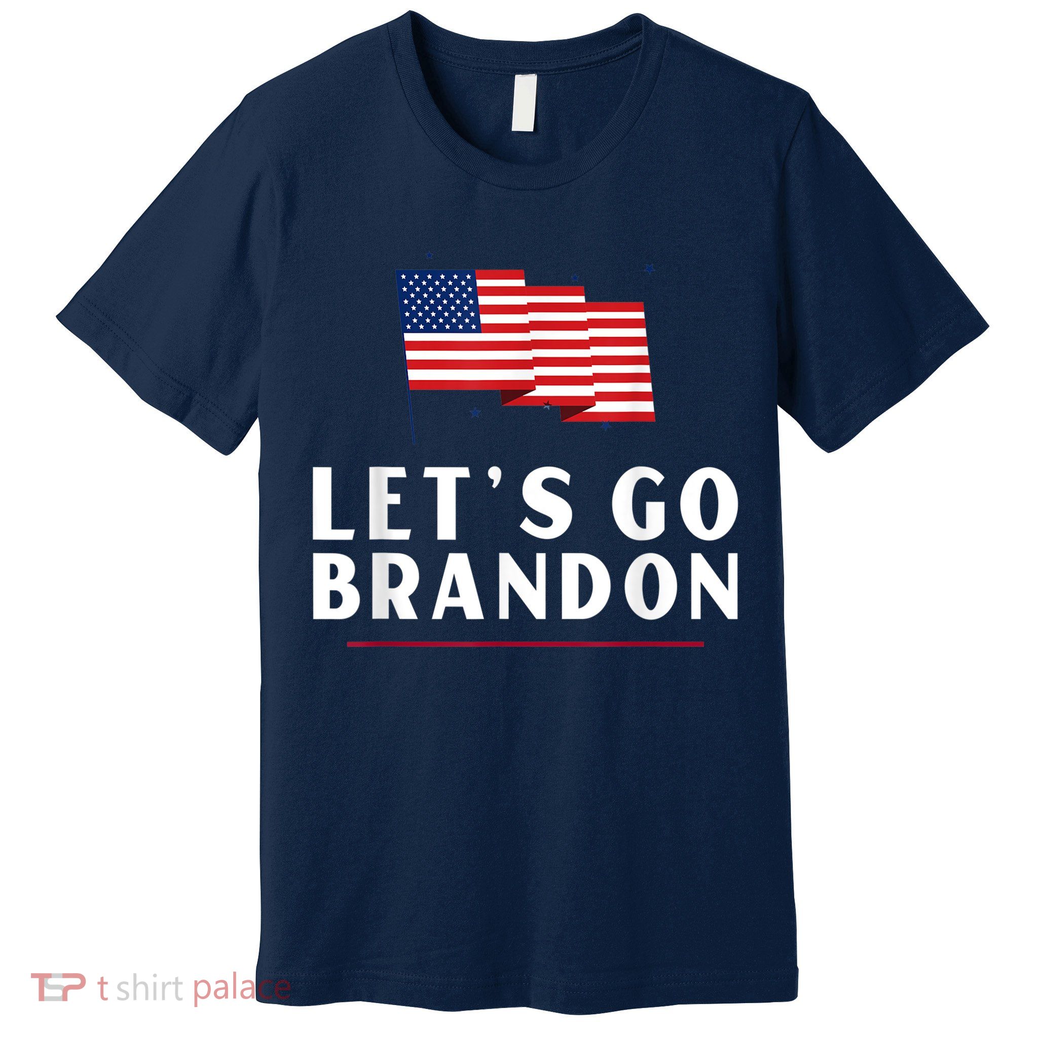 Lets Go Brandon Shirt Funny Trending Lets Go Brandon Meme Premium T-Shirt