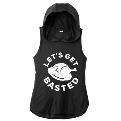 Lets Get Basted Thanksgiving Day Funny Gift Ladies PosiCharge Tri-Blend Wicking Draft Hoodie Tank