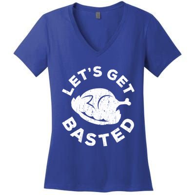 Lets Get Basted Thanksgiving Day Funny Gift Women's V-Neck T-Shirt