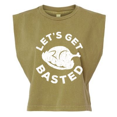 Lets Get Basted Thanksgiving Day Funny Gift Garment-Dyed Women's Muscle Tee