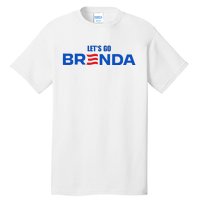 LetS Go Brenda Kamala 2024 Tall T-Shirt