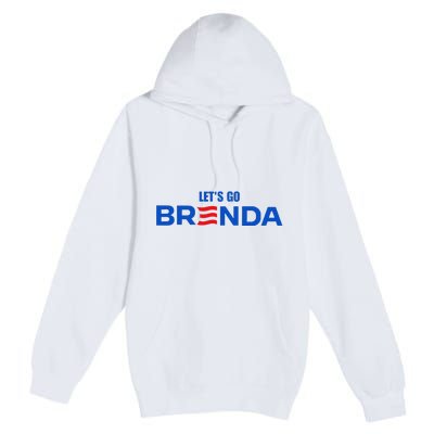 LetS Go Brenda Kamala 2024 Premium Pullover Hoodie