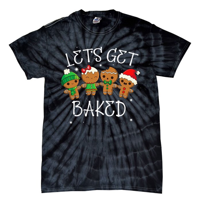 Let's Get Baked Funny Merry Christmas Cookies Gingerbread Tie-Dye T-Shirt