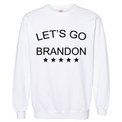 Let's Go Brandon Funny Joe Biden Garment-Dyed Sweatshirt