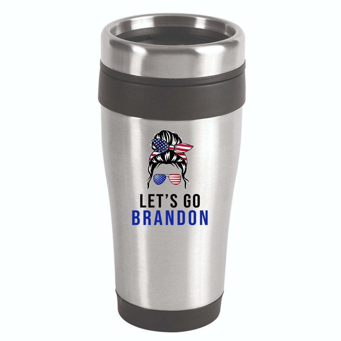 Let's Go Brandon Messy Bun 16oz Travel Tumbler
