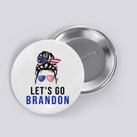 Let's Go Brandon Messy Bun Button