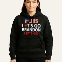 Let's Go Brandon Let's Go Hoodie