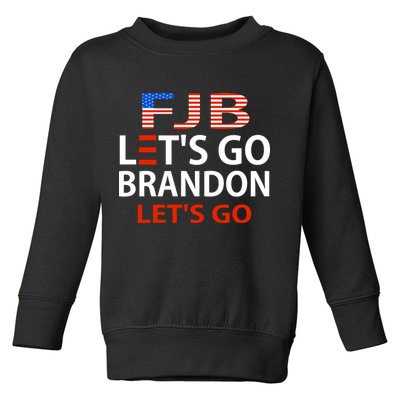 Let's Go Brandon Let's Go Toddler Sweatshirt