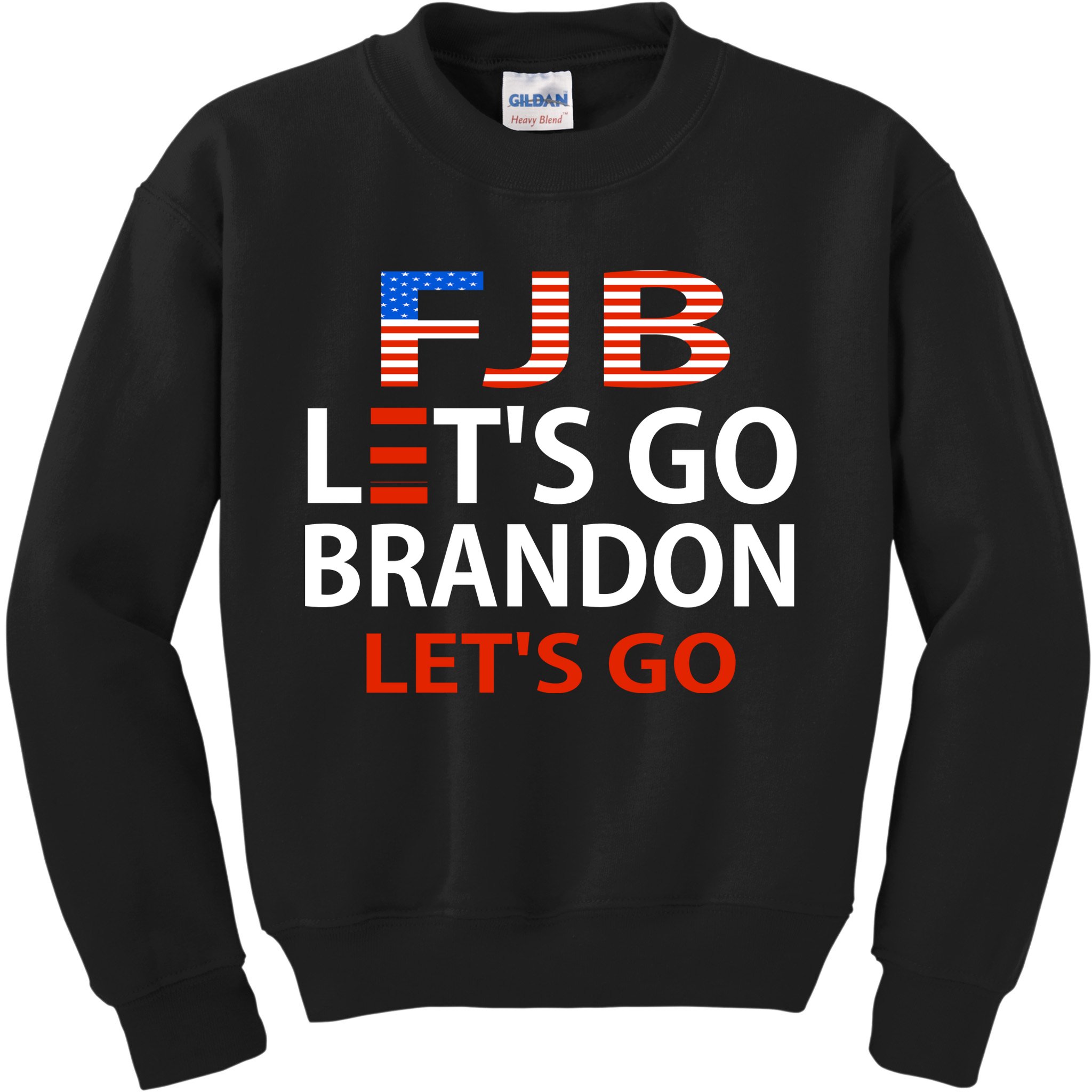 Let's Go Brandon Let's Go Kids Sweatshirt