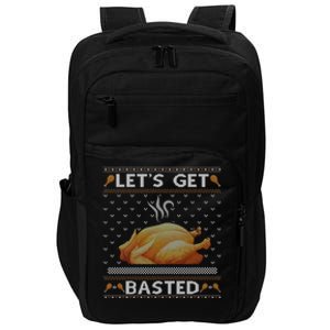 Lets Get Basted Turkey Fall Vibes Ugly Thanksgiving Sweater Gift Impact Tech Backpack