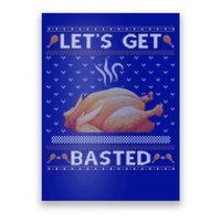 Lets Get Basted Turkey Fall Vibes Ugly Thanksgiving Sweater Gift Poster