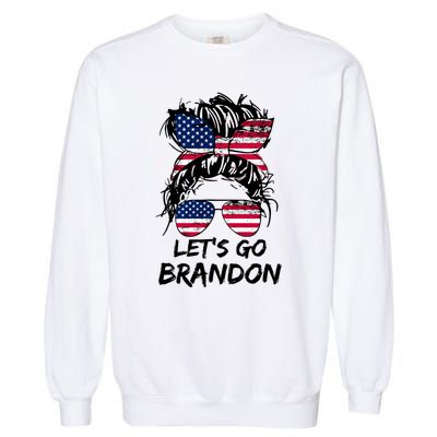 Lets Go Brandon Lets Go Brandon Tees Meaningful Gift Garment-Dyed Sweatshirt