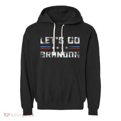 Let’s Go Brandon Conservative US Flag Gifts Garment-Dyed Fleece Hoodie