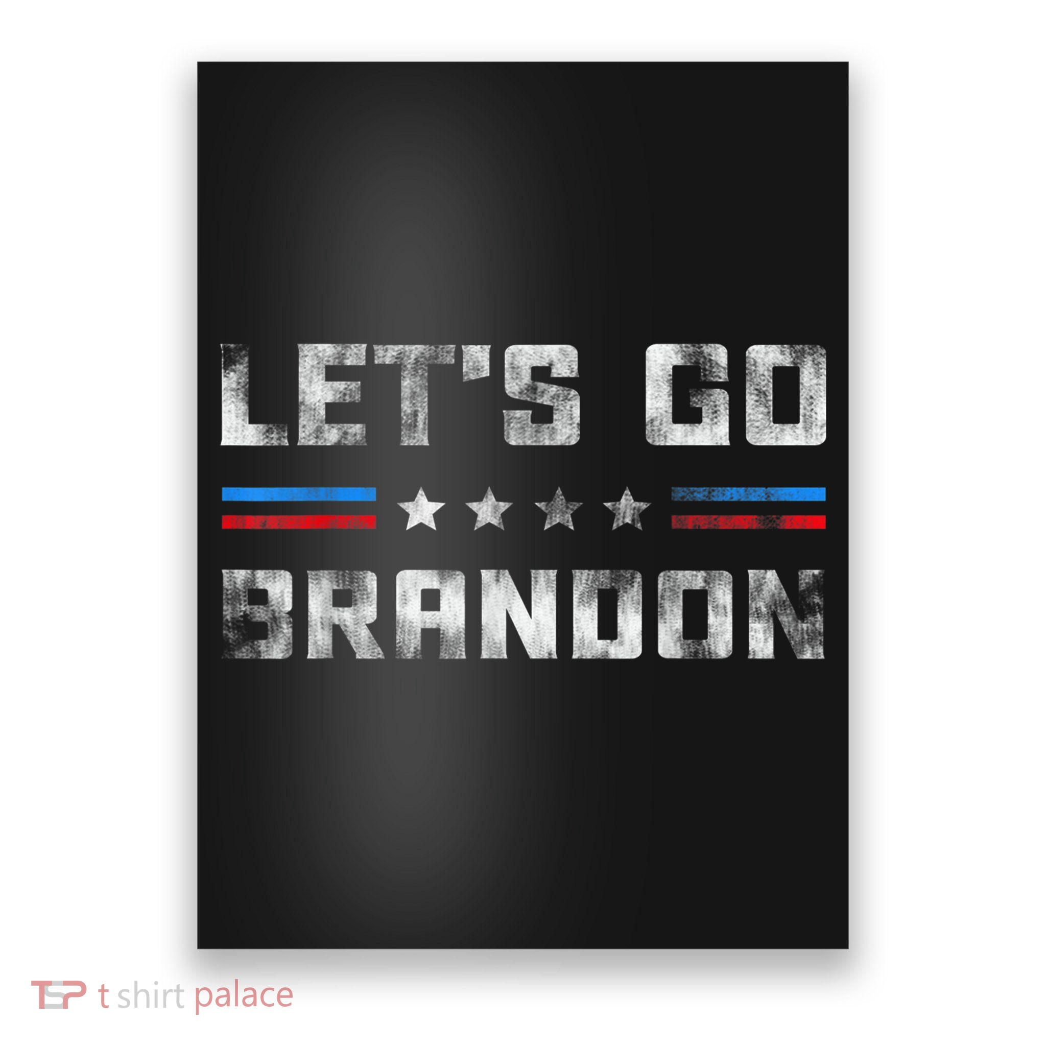 Let’s Go Brandon Conservative US Flag Gifts Poster