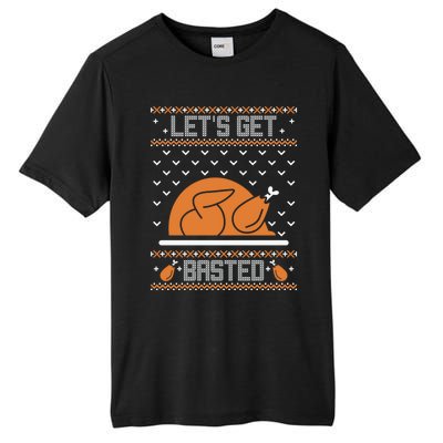 Lets Get Basted Funny Turkey Day Ugly Thanksgiving Great Gift Tall Fusion ChromaSoft Performance T-Shirt