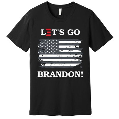 LetS Go Brandon Biden E Design #Fjb Premium T-Shirt