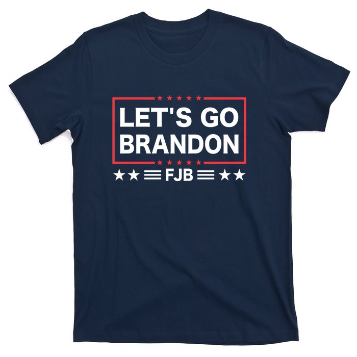 Lets Go Brandon | FJB | Fuck Joe Biden T-Shirt