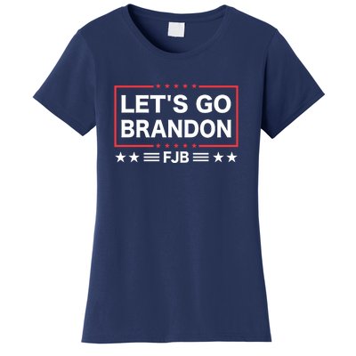 Lets Go Brandon | FJB | Fuck Joe Biden Women's T-Shirt