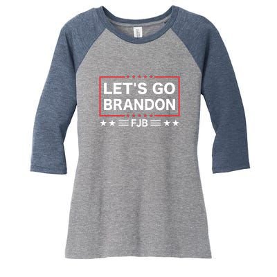 Lets Go Brandon | FJB | Fuck Joe Biden Women's Tri-Blend 3/4-Sleeve Raglan Shirt