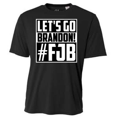 Lets Go Brandon Funny Meme Lets Go Brandon Funny Meme Cooling Performance Crew T-Shirt