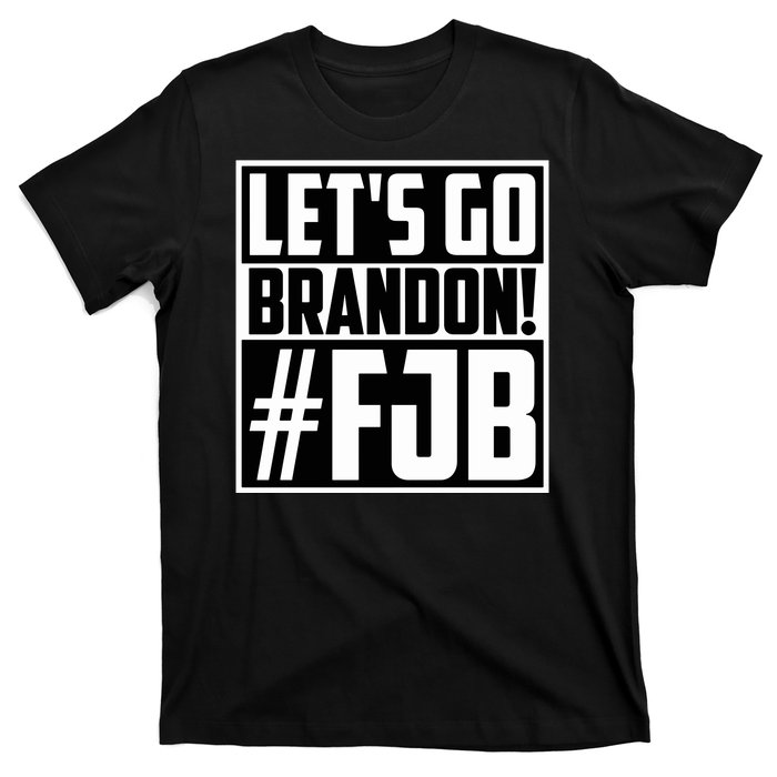 Lets Go Brandon Funny Meme Lets Go Brandon Funny Meme T-Shirt