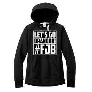 Lets Go Brandon Funny Meme Lets Go Brandon Funny Meme Women's Fleece Hoodie