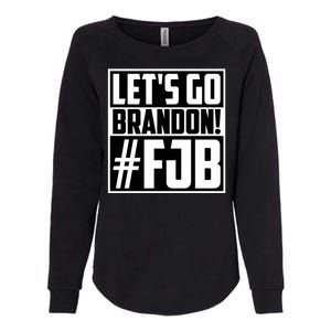 Lets Go Brandon Funny Meme Lets Go Brandon Funny Meme Womens California Wash Sweatshirt