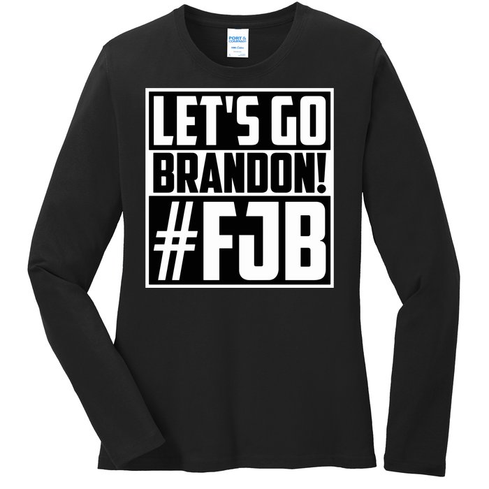 Lets Go Brandon Funny Meme Lets Go Brandon Funny Meme Ladies Long Sleeve Shirt