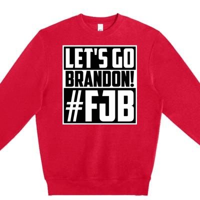 Lets Go Brandon Funny Meme Lets Go Brandon Funny Meme Premium Crewneck Sweatshirt