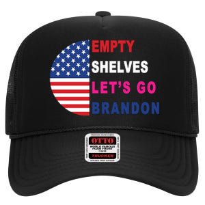 Lets Go Brandon Meme Empty Shelves Half Circle Flag High Crown Mesh Back Trucker Hat