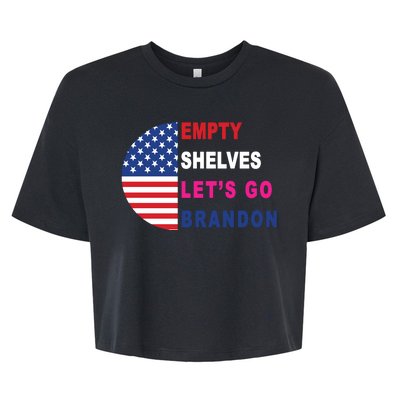 Lets Go Brandon Meme Empty Shelves Half Circle Flag Bella+Canvas Jersey Crop Tee